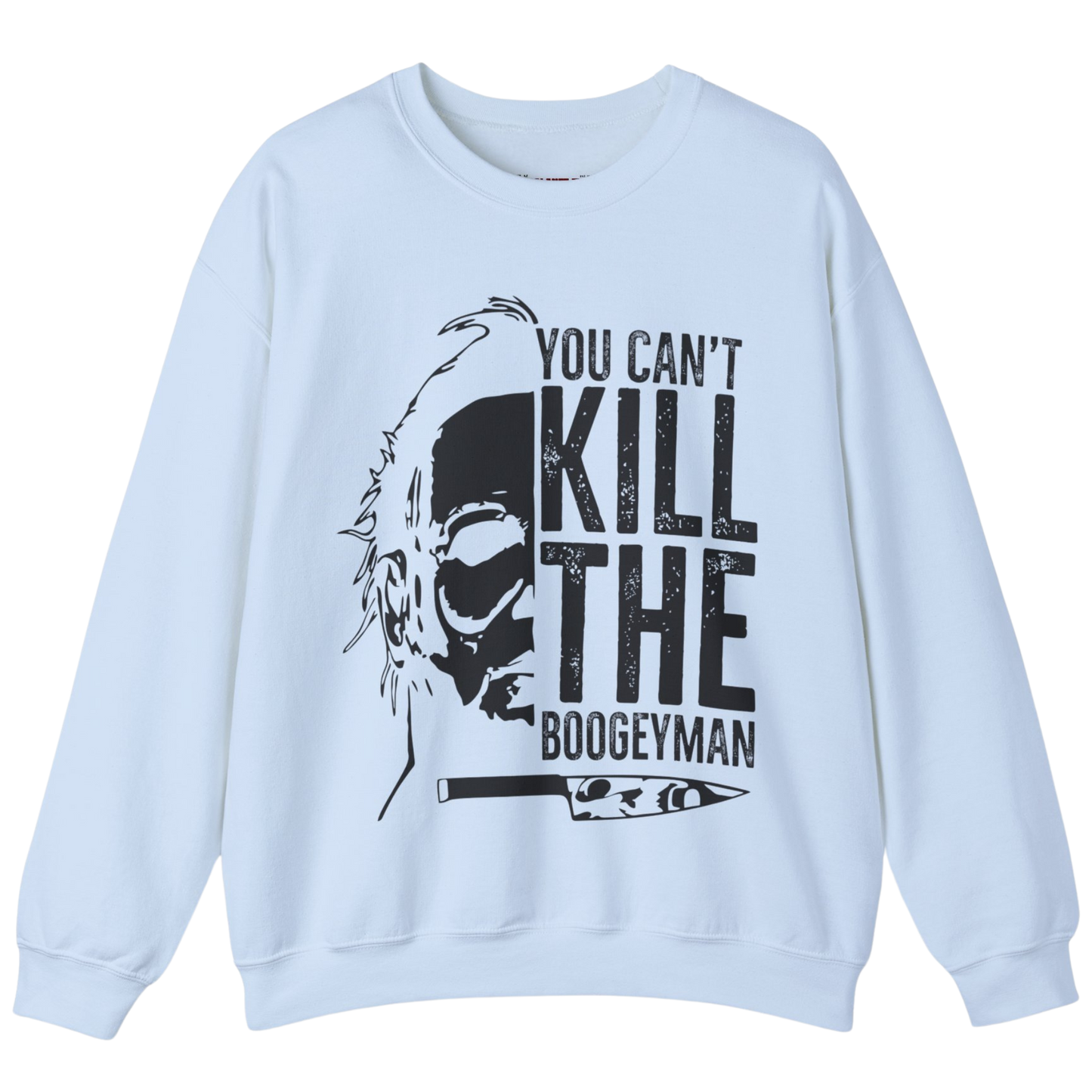 You Can't Kill The Boogeyman: Unisex Heavy Blend™ Crewneck Sweatshirt