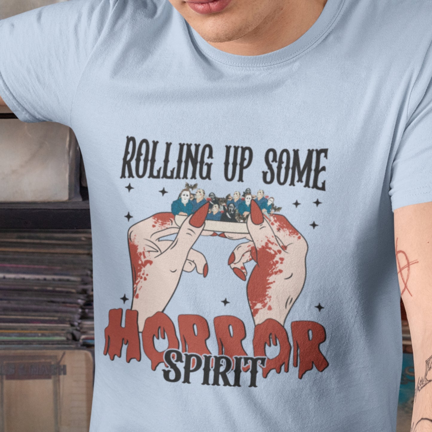 Rolling Up Some Horror Spirit T-Shirt Perfect for Horror Fans