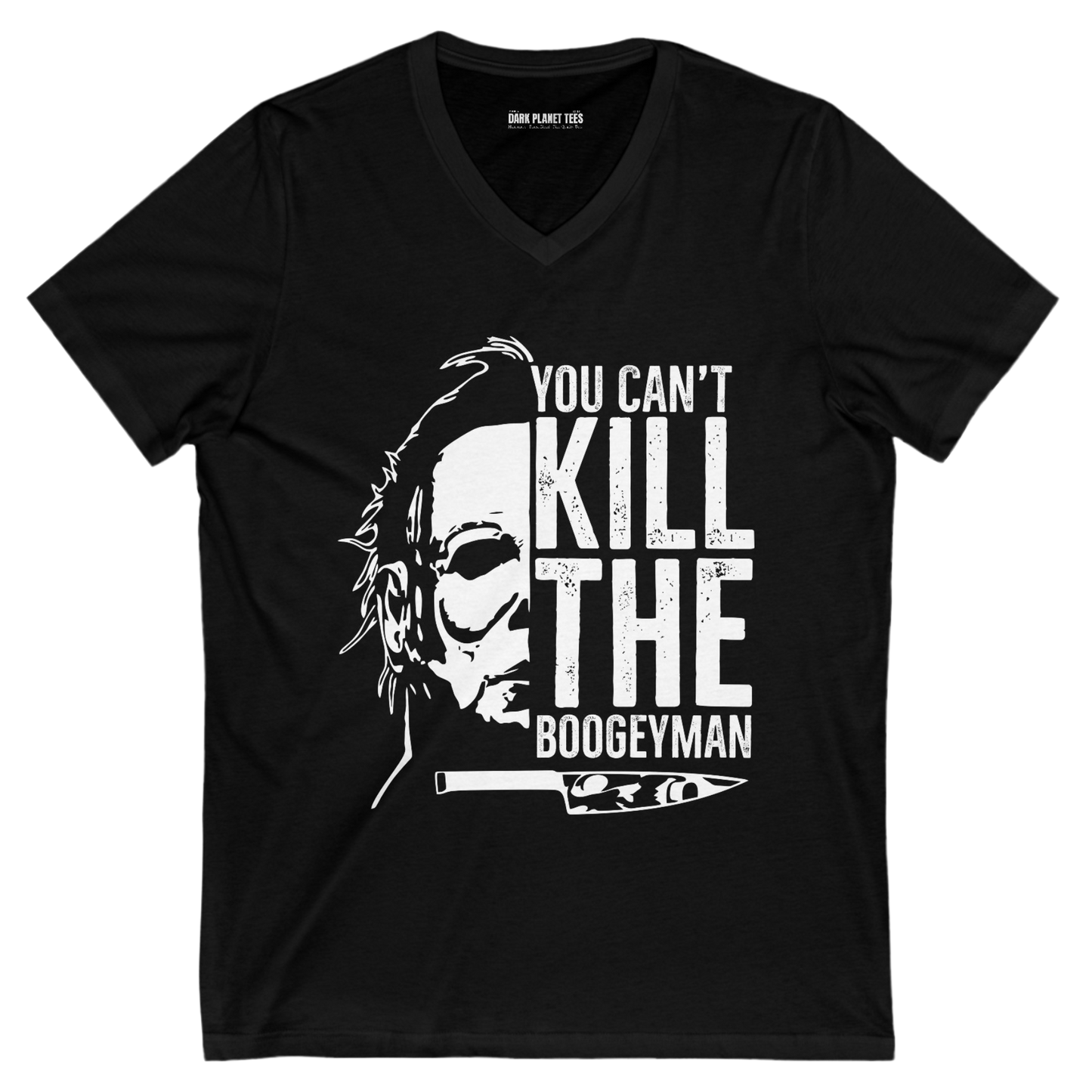 Bella + Canvas 3005 Premium V-Neck T-Shirt  You Can't Kill the Boogeyman