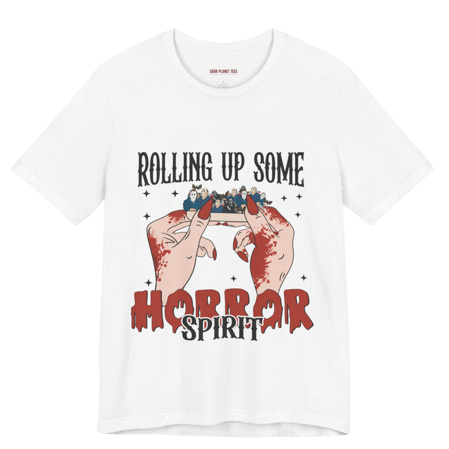 Rolling Up Some Horror Spirit T-Shirt Perfect for Horror Fans