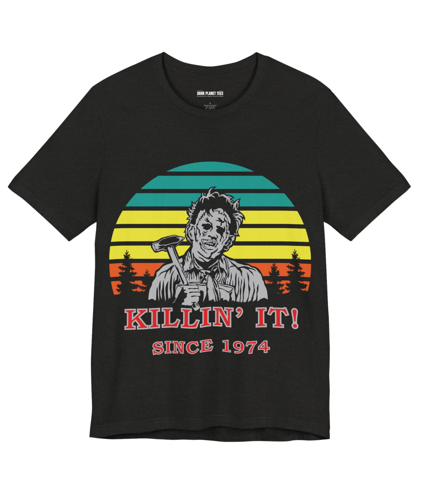 Leatherface Killing it Since 1974 Graphic T-Shirt Bella + Canvas 3001